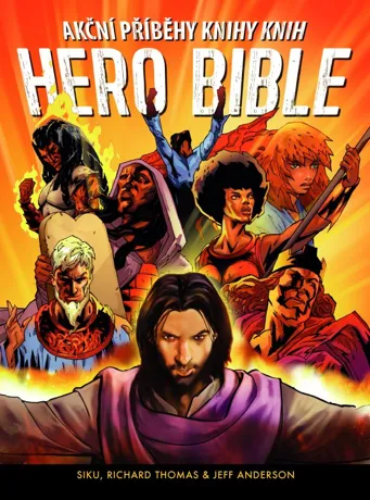 Hero Bible, Siku, Richard Thomas, Jeff Anderson