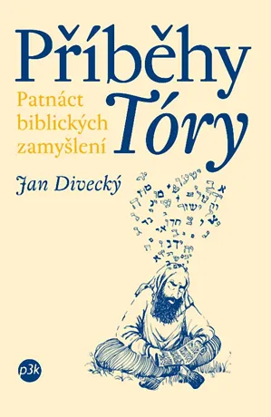 Příběhy Tóry, Jan Divecký