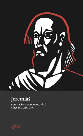 Jeremiáš, Věra Tydlitátová