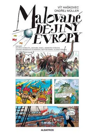 Malované dějiny Evropy, Vít Haškovec, Ondřej Müller