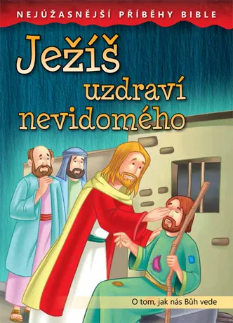 Ježíš uzdraví nevidomého