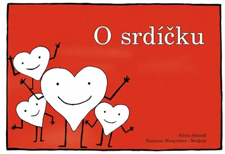 O srdíčku, S. Margreiter-Mc Quie, il. S. Steindl
