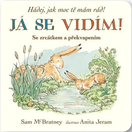 Já se vidím!, Sam McBratney, il. Anita Jeram