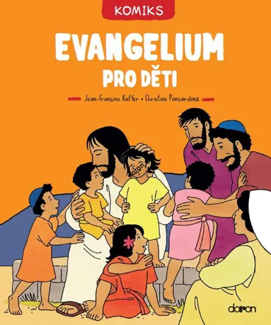 Evangelium pro děti, Jean François Kieffer, Christine Ponsardová