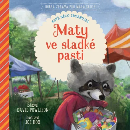 Maty ve sladké pasti, David Powlison