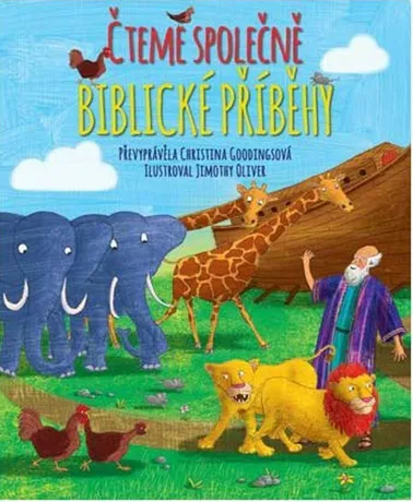 Čteme společně biblické příběhy, Christina Goodingsová, Jimothy Oliver