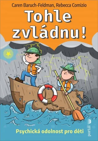 Tohle zvládnu!, Caren Baruch-Feldman, Rebecca Comizio