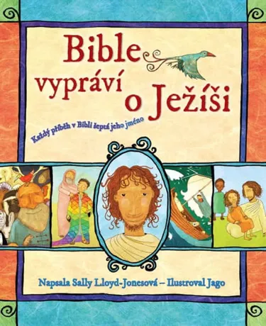 Bible vypráví o Ježíši, Sally Lloyd-Jonesová