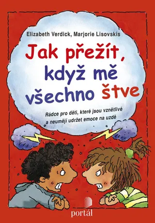 Jak přežít, když mě všechno štve