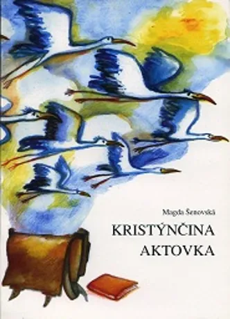 Kristýnčina aktovka, Magda Šenovská