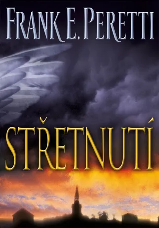 Střetnutí, Frank E. Peretti