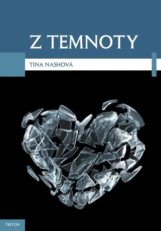 Z temnoty, Tina Nashová