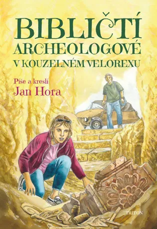 Bibličtí archeologové v kouzelném velorexu, Jan Hora