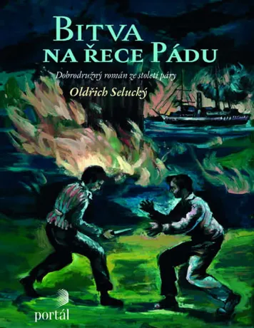 Bitva na řece Pádu, Oldřich Selucký