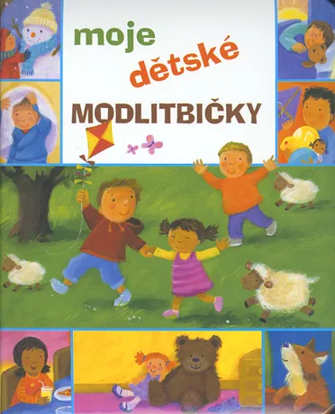 Moje dětské modlitbičky, Christina Goodings, il. Melanie Mitchell