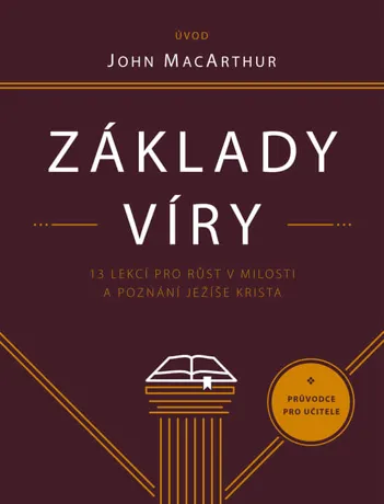 Základy víry – průvodce pro učitele, Grace Community Church