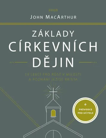 Základy církevních dějin – průvodce pro učitele, Nathan Busenitz