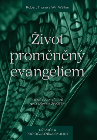 Život proměněný evangeliem, Robert Thune, Will Walker