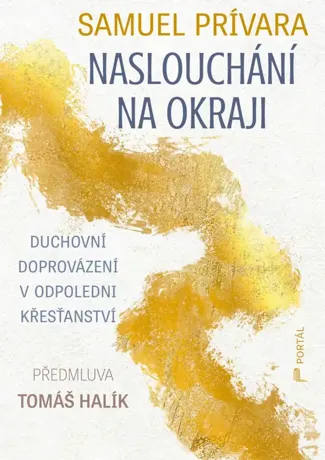 Naslouchání na okraji, Samuel Prívara