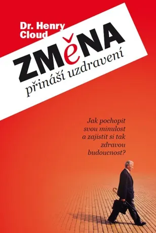 Změna přináší uzdravení, Henry Cloud