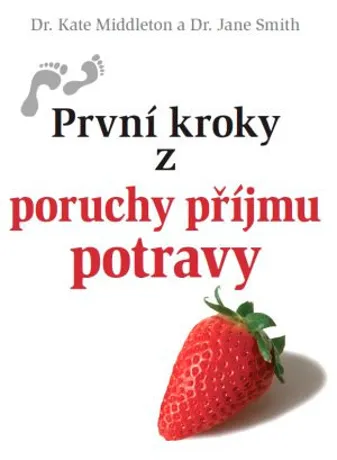 První kroky z poruchy příjmu potravin