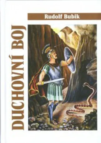 Duchovní boj, Rudolf Bubik