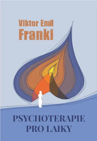 Psychoterapie pro laiky, Viktor E. Frankl