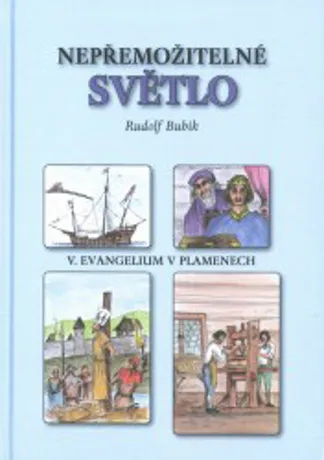 Nepřemožitelné světlo V. - Evangelium v plamenech