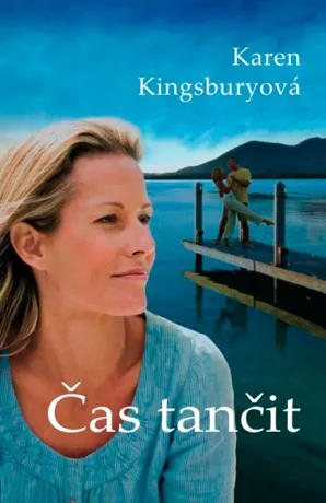 Čas tančit, Karen Kingsburyová