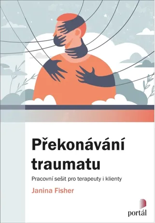 Překonávání traumatu, Janina Fischer