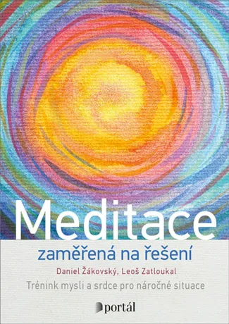 Meditace zaměřená na řešení, Daniel Žákovský, Leoš Zatloukal