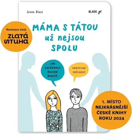 Máma s tátou už nejsou spolu, Lenka Blažejová