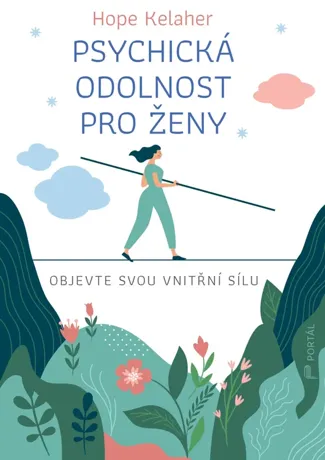 Psychická odolnost pro ženy, Hope Kelaher