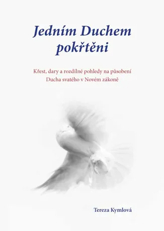 Jedním Duchem pokřtěni, Tereza Kymlová