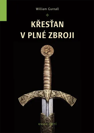Křesťan v plné zbroji 3, William Gurnall