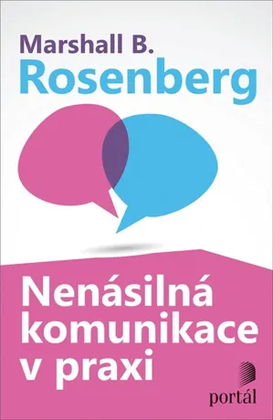 Nenásilná komunikace v praxi, Marshall B. Rosenberg