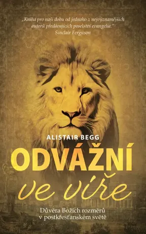 Odvážní ve víře, Alistair Begg