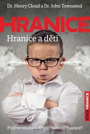 Hranice a děti, Henry Cloud, John Townsend