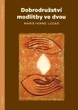Dobrodružství modlitby ve dvou