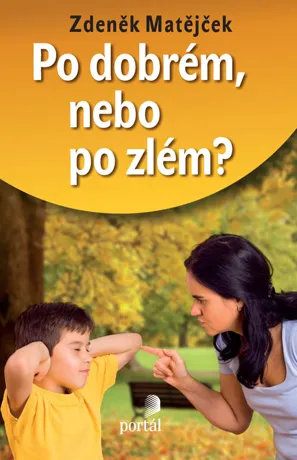 Po dobrém nebo po zlém?, Zdeněk Matějček