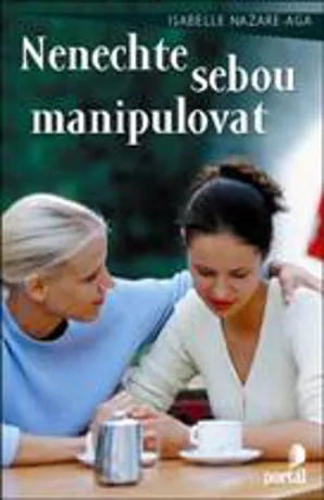 Nenechte sebou manipulovat, Isabelle Nazare-Aga