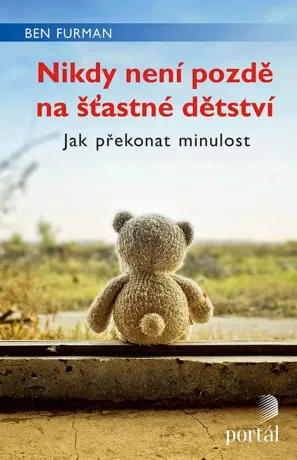 Nikdy není pozdě na šťastné dětství, Ben Furman