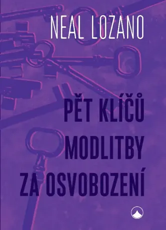 Pět klíčů modlitby za osvobození, Neal Lozano