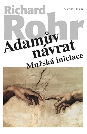Adamův návrat, Richard Rohr