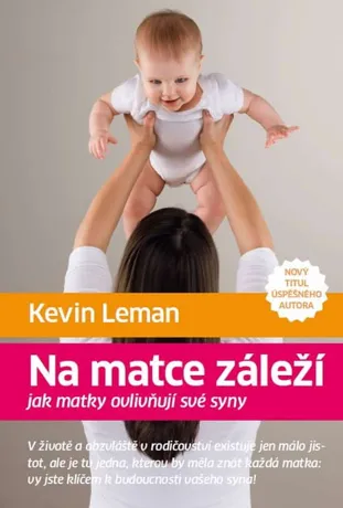 Na matce záleží, Kevin Leman