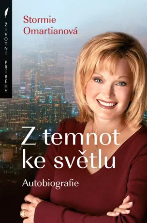 Z temnot ke světlu, Stormie Omartianová