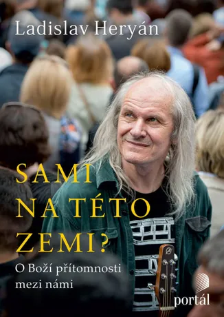 Sami na této zemi?, Ladislav Heryán