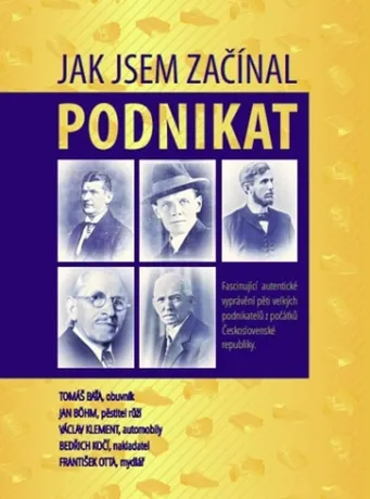 Jak jsem začínal podnikat, Antonín Zhoř