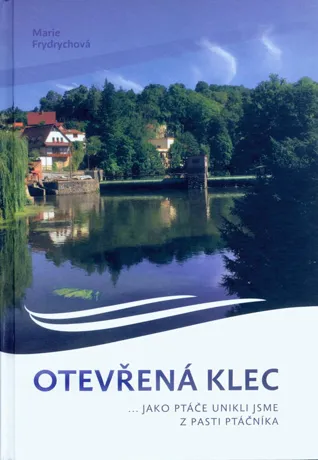 Otevřená klec, Marie Frydrychová
