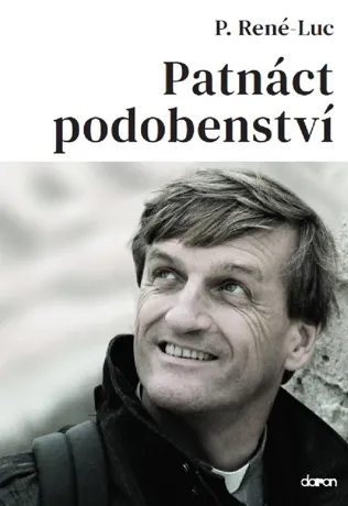 Patnáct podobenství, P. René-Luc